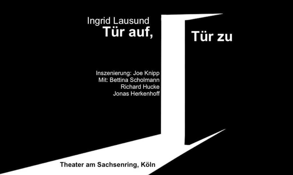 Plakat für Tür auf, Tür zu im Theater am Sachsenring Köln